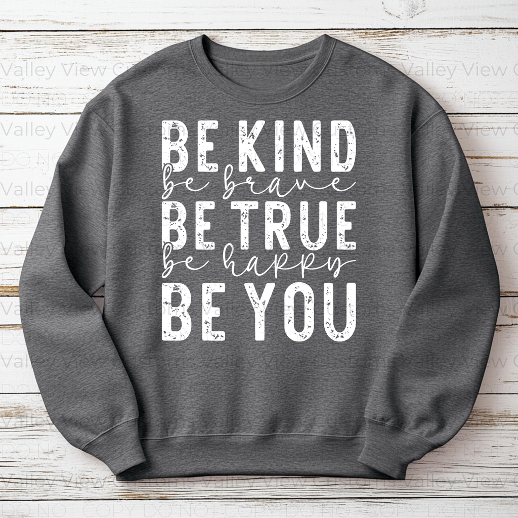 Be Kind Be True