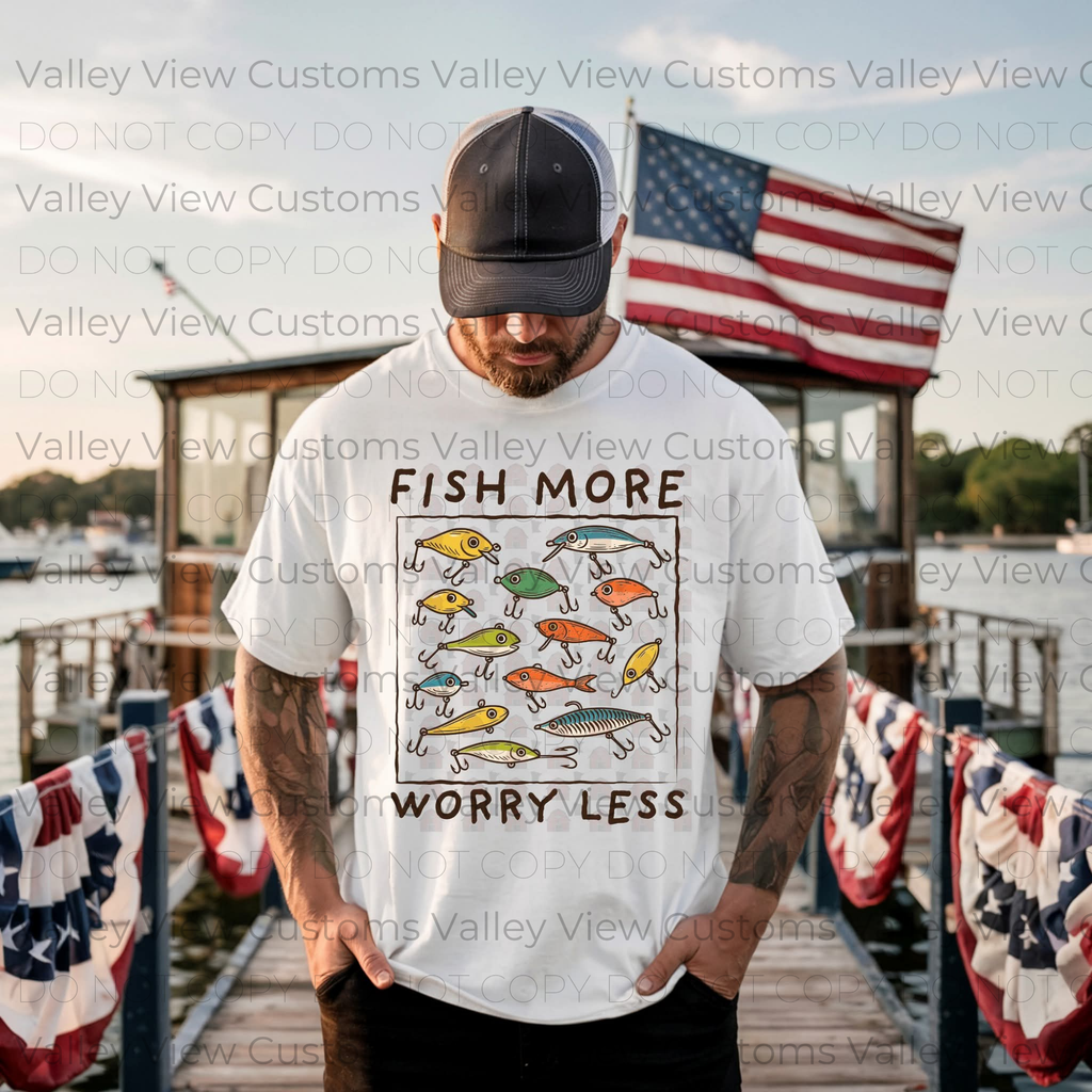 Fish More Worry Less
